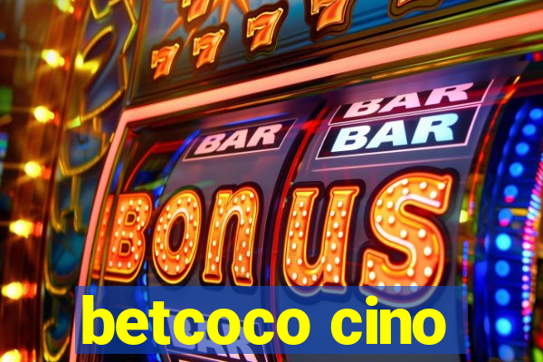 betcoco cino