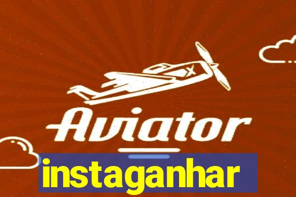 instaganhar