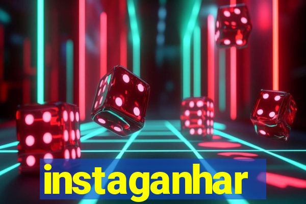 instaganhar