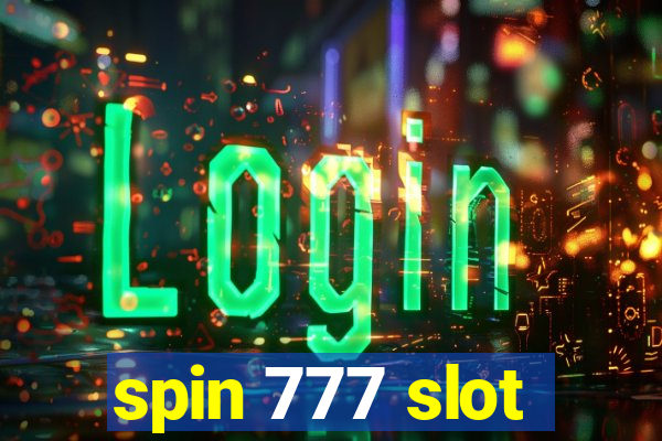 spin 777 slot