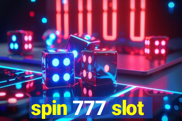 spin 777 slot