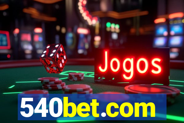 540bet.com