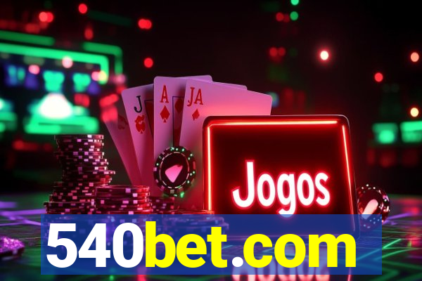 540bet.com