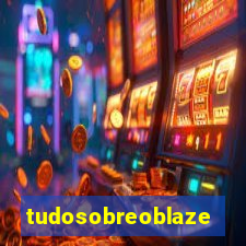 tudosobreoblaze