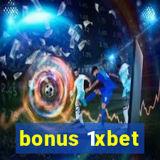 bonus 1xbet