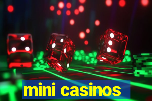 mini casinos