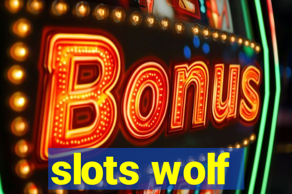 slots wolf