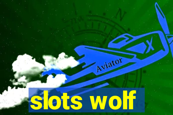 slots wolf