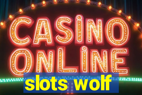 slots wolf