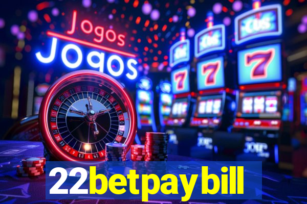 22betpaybill