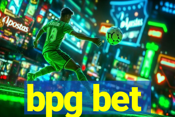 bpg bet