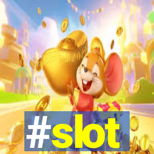 #slot