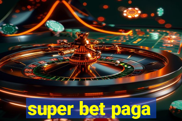 super bet paga