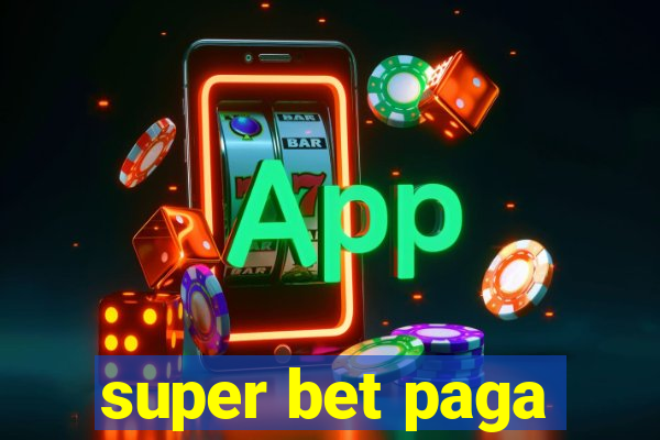 super bet paga