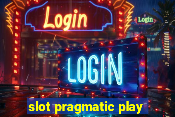 slot pragmatic play