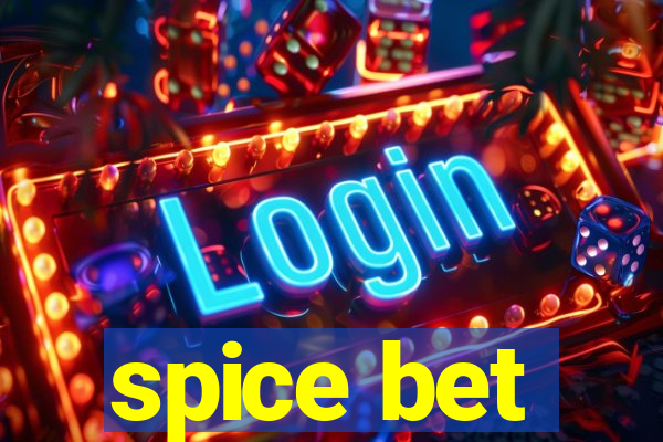 spice bet