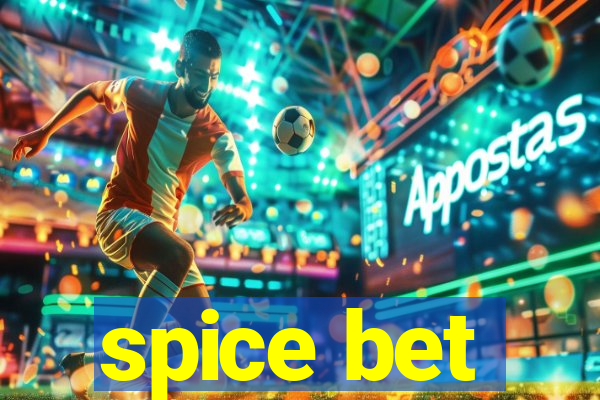 spice bet