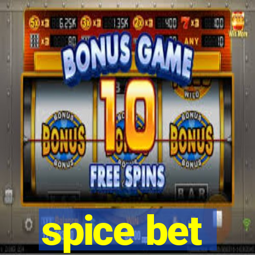 spice bet