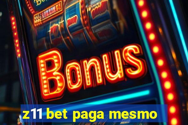 z11 bet paga mesmo