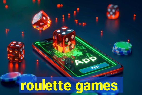 roulette games