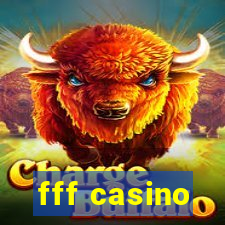 fff casino