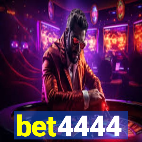 bet4444