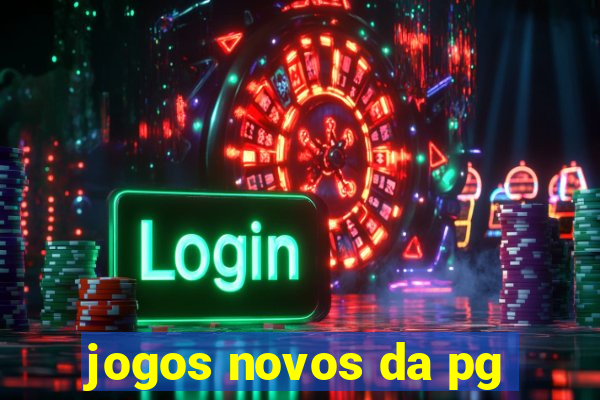 jogos novos da pg