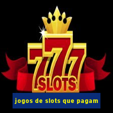 jogos de slots que pagam