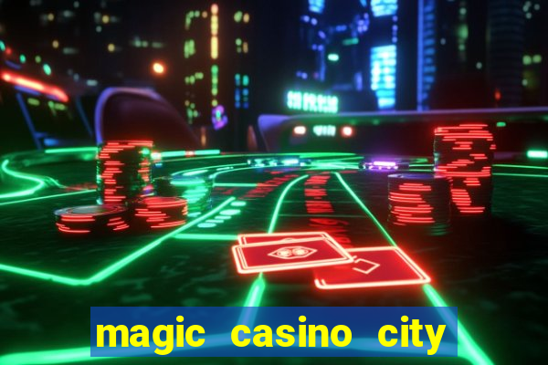 magic casino city miami florida