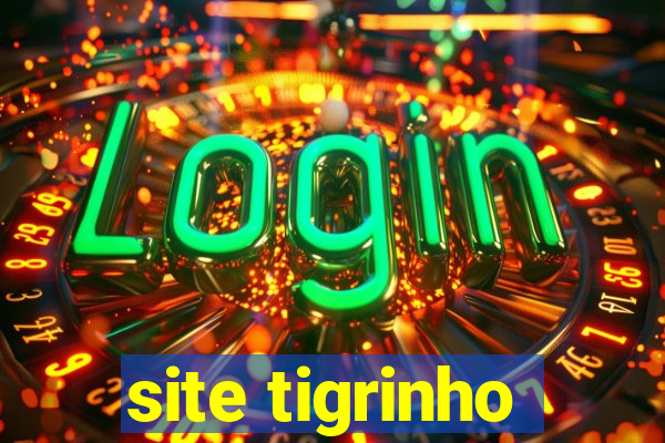 site tigrinho