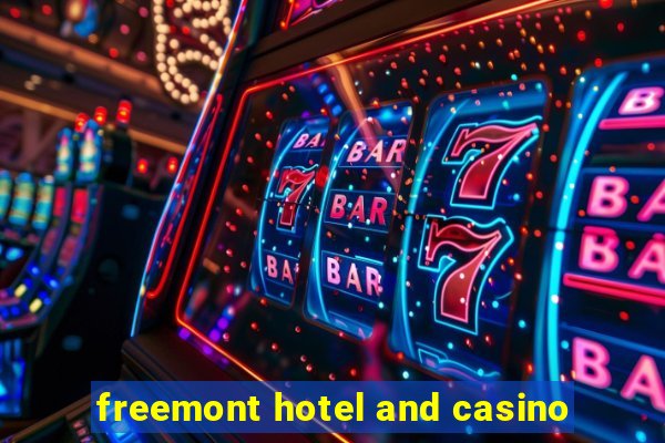 freemont hotel and casino