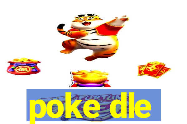 poke dle