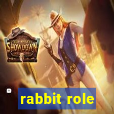 rabbit role