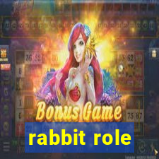 rabbit role