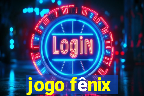 jogo fênix