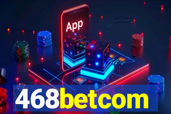 468betcom