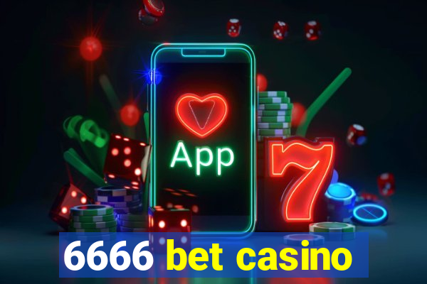 6666 bet casino