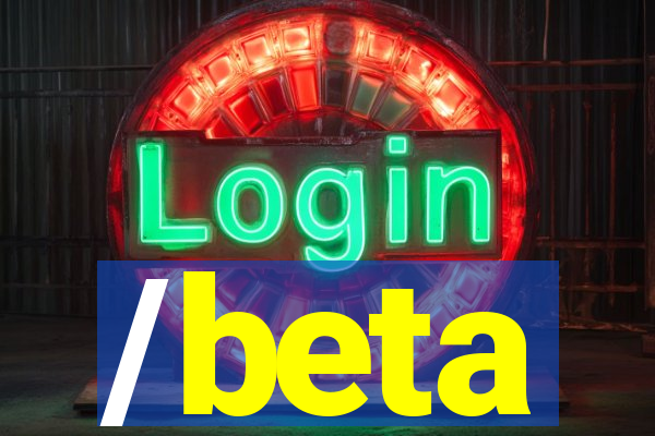 /beta