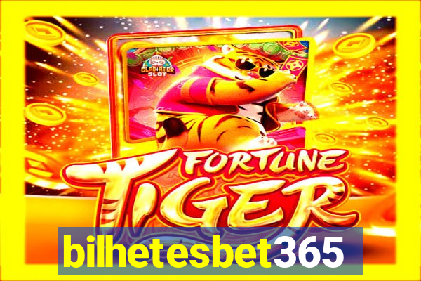 bilhetesbet365