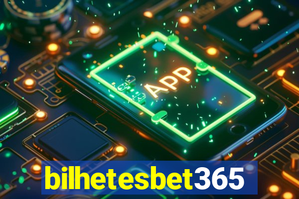 bilhetesbet365