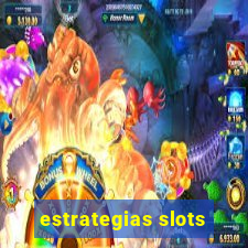 estrategias slots