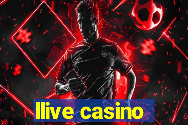 llive casino