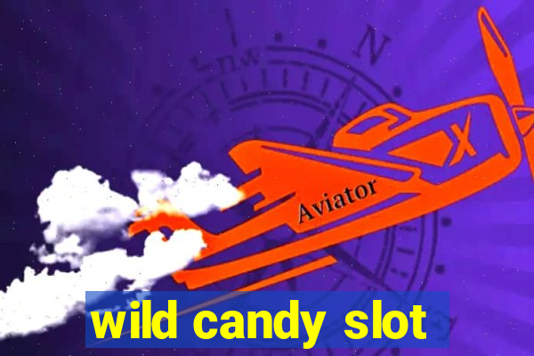 wild candy slot