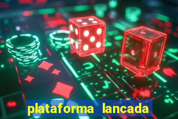 plataforma lancada hoje slots