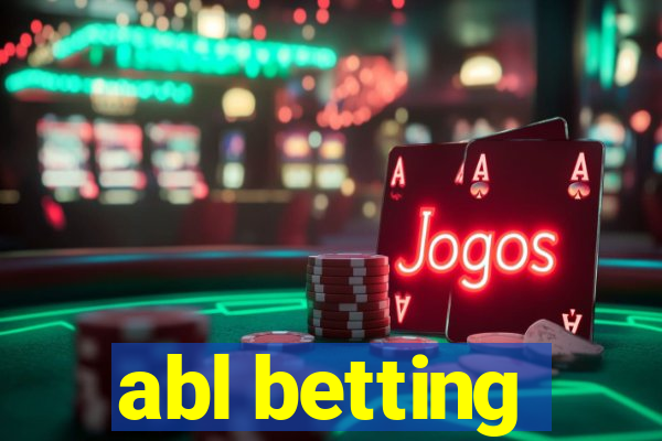 abl betting