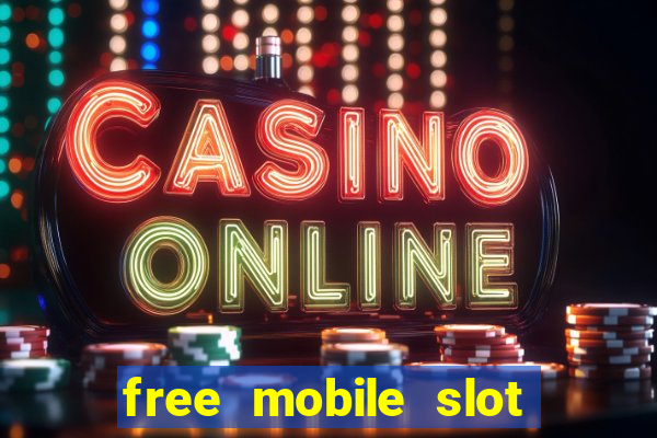 free mobile slot machine games