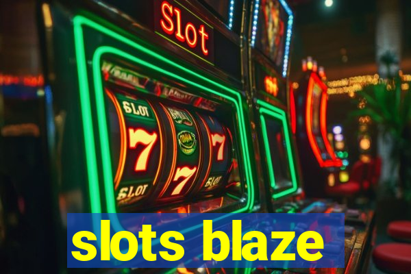 slots blaze