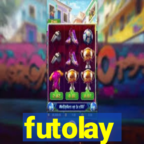 futolay