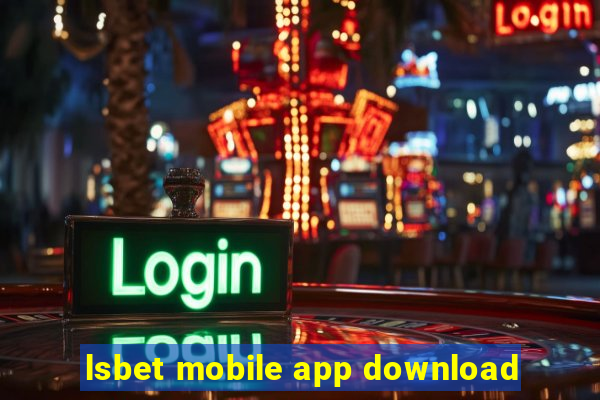 lsbet mobile app download