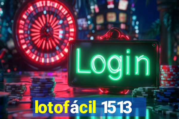 lotofácil 1513